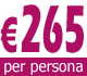 € 265 per persona