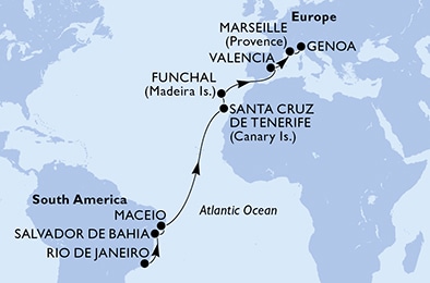 Rio de Janeiro,Salvador,Maceio,Santa Cruz de Tenerife,Funchal,Valencia,Marseille,Genoa
