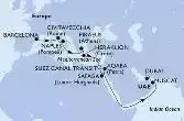 Barcelona,Civitavecchia,Naples,Piraeus,Heraklion,Suez Canal North,Suez Canal South,Safaga,Aqaba,Muscat,Dubai